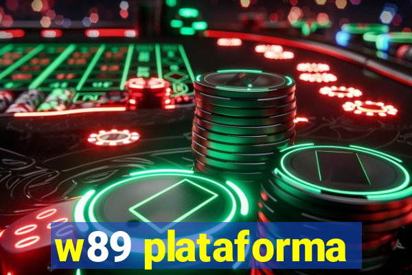 w89 plataforma